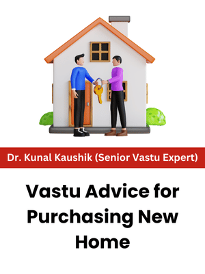 Vastu Advice for Purchasing New Home
