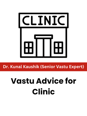 Vastu Advice for Clinic