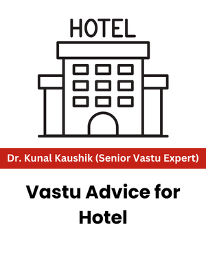 Vastu Advice for Hotel
