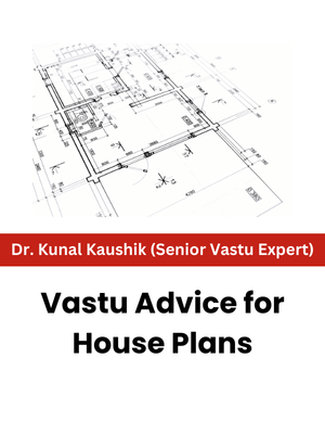 Vastu Advice for House Plans